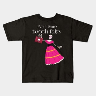 Part Time Tooth-Fairy | Pink Skeleton Kids T-Shirt